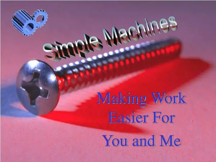 making work easier for you and me