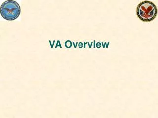 VA Overview