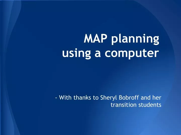 map planning using a computer