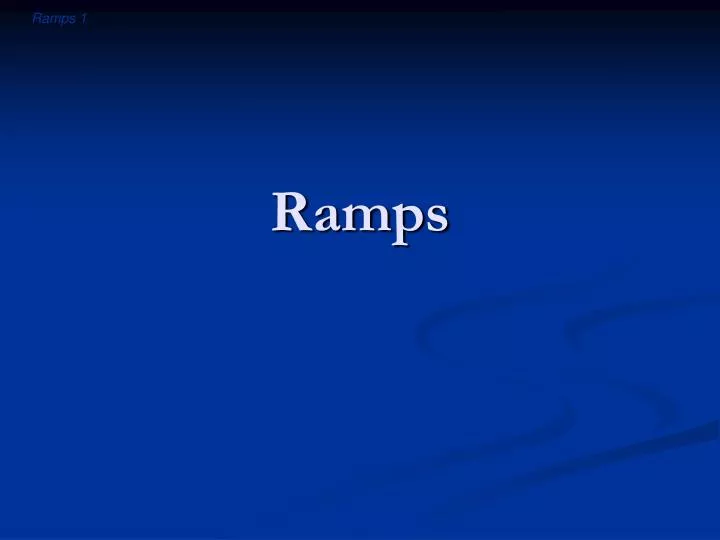 ramps