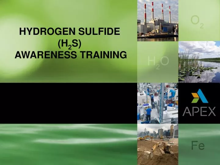 hydrogen sulfide h 2 s awareness training