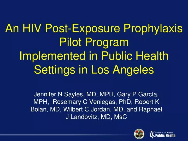 an hiv post exposure prophylaxis pilot program implemented in public health settings in los angeles