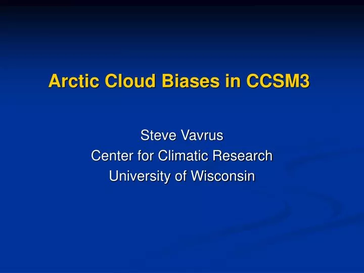 arctic cloud biases in ccsm3