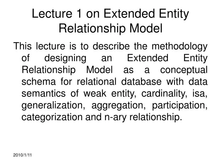 lecture 1 on extended entity relationship model
