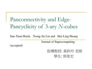 Panconnectivity and Edge-Pancyclicity of 3-ary N -cubes