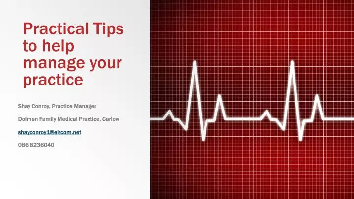 practical tips to help manage your practice