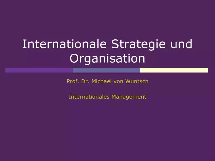 internationale strategie und organisation