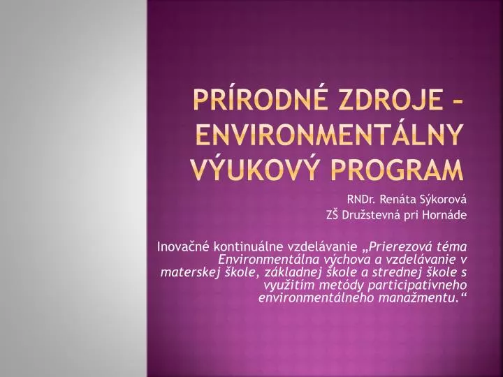 pr rodn zdroje environment lny v ukov program