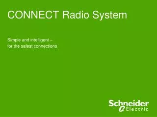 CONNECT Radio System