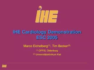 IHE Cardiology Demonstration ESC 2005