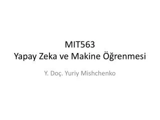 MIT5 6 3 Yapay Zeka ve Makine Öğrenmesi