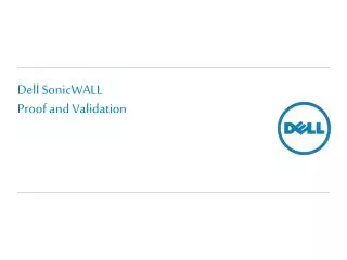 Dell SonicWALL Proof and Validation