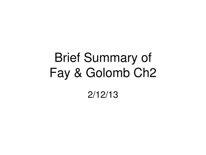brief summary of fay golomb ch2