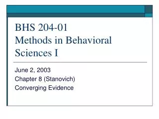 BHS 204-01 Methods in Behavioral Sciences I