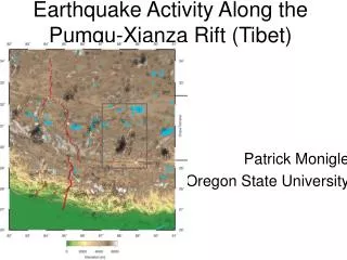 Earthquake Activity Along the Pumqu-Xianza Rift (Tibet)