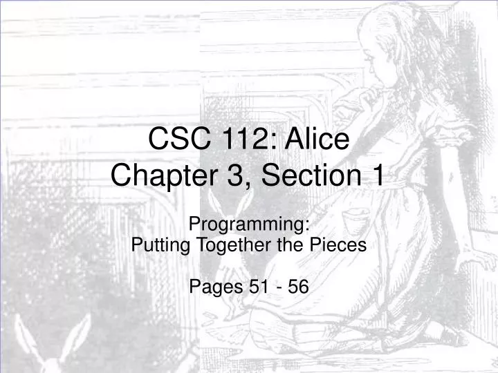 csc 112 alice chapter 3 section 1