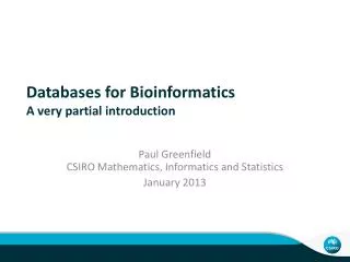 Databases for Bioinformatics A very partial introduction