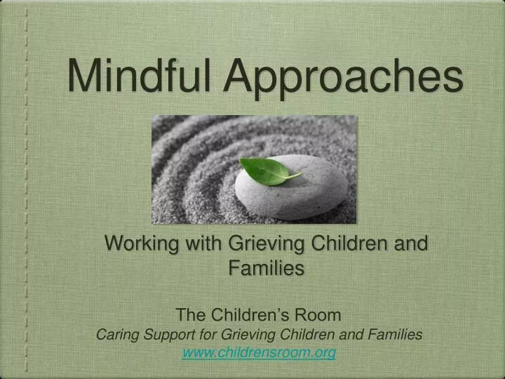 mindful approaches