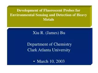 Development of Fluorescent Probes for Environmental Sensing and Detection of Heavy Metals