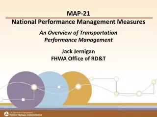 MAP-21 National Performance Management Measures An Overview of Transportation