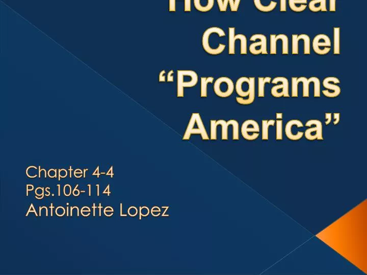 big world how clear channel programs america