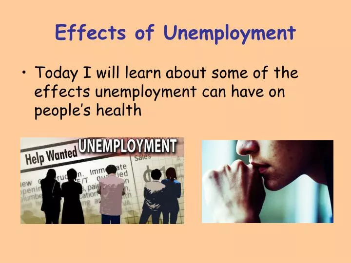effects of unemployment