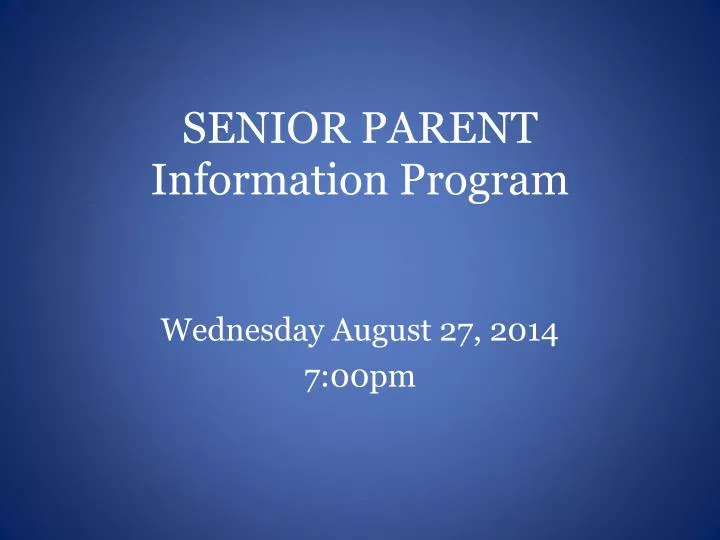 senior parent information program