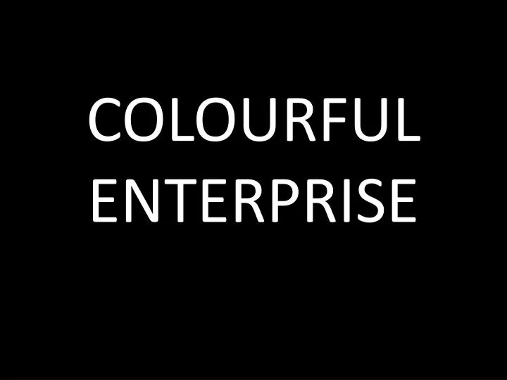 colourful enterprise