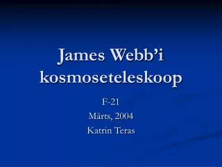 James Webb’i kosmoseteleskoop