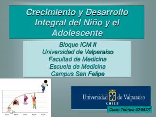 Crecimiento y Desarrollo Integral del Niño y el Adolescente