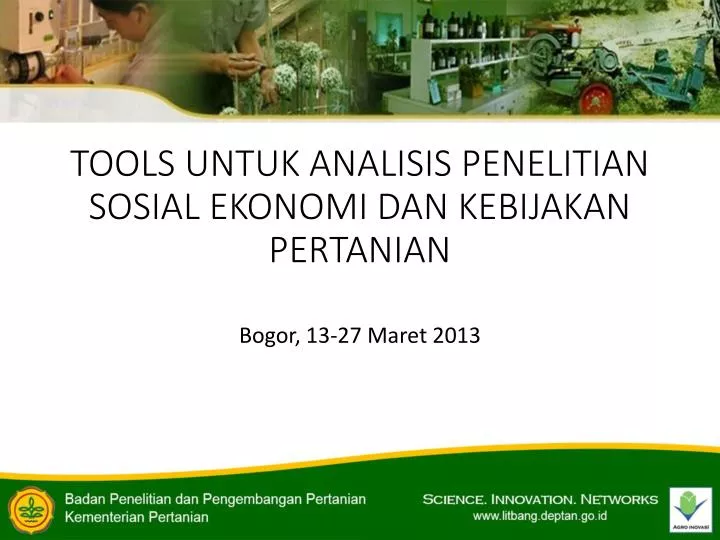 tools untuk analisis penelitian sosial ekonomi dan kebijakan pertanian