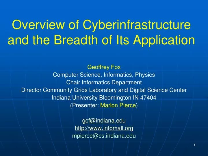 overview of cyberinfrastructure and the breadth of its application