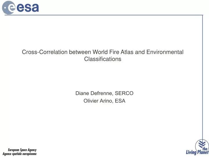 cross correlation between world fire atlas and environmental classifications