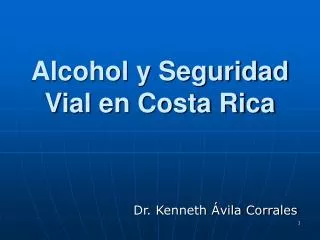 Alcohol y Seguridad Vial en Costa Rica