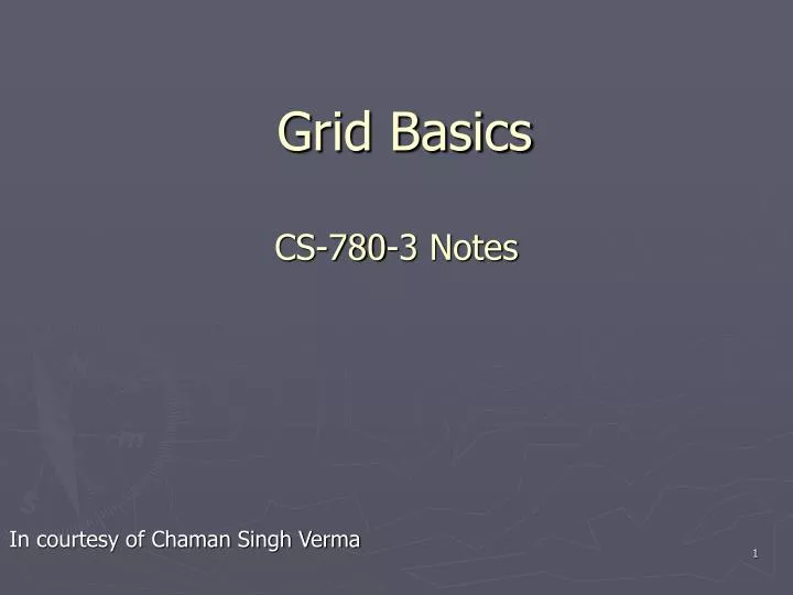 grid basics cs 780 3 notes