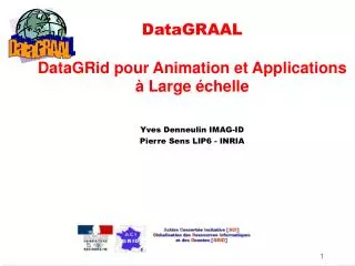 DataGRAAL DataGRid pour Animation et Applications à Large échelle