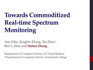 Towards Commoditized Real -time Spectrum Monitoring
