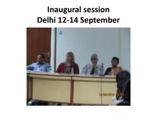Inaugural session Delhi 12-14 September