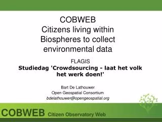 COBWEB Citizens living within Biospheres to collect environmental data