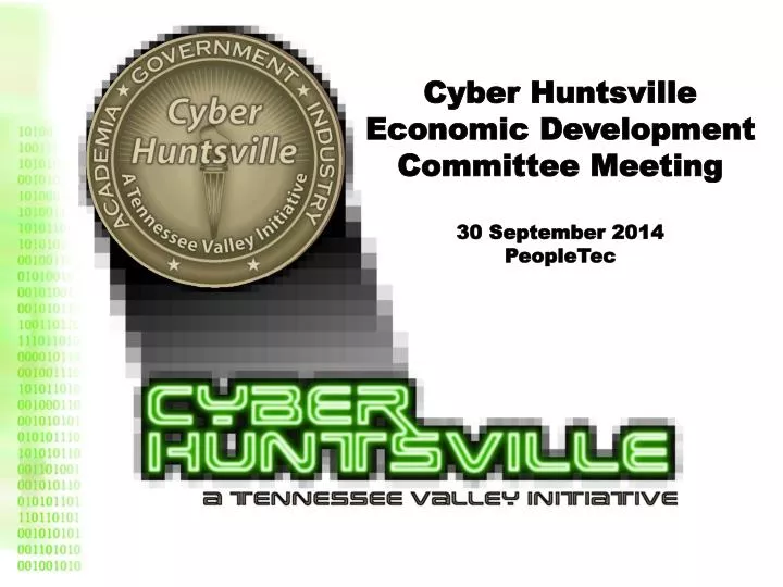 cyber huntsville economic development committee meeting 30 september 2014 peopletec