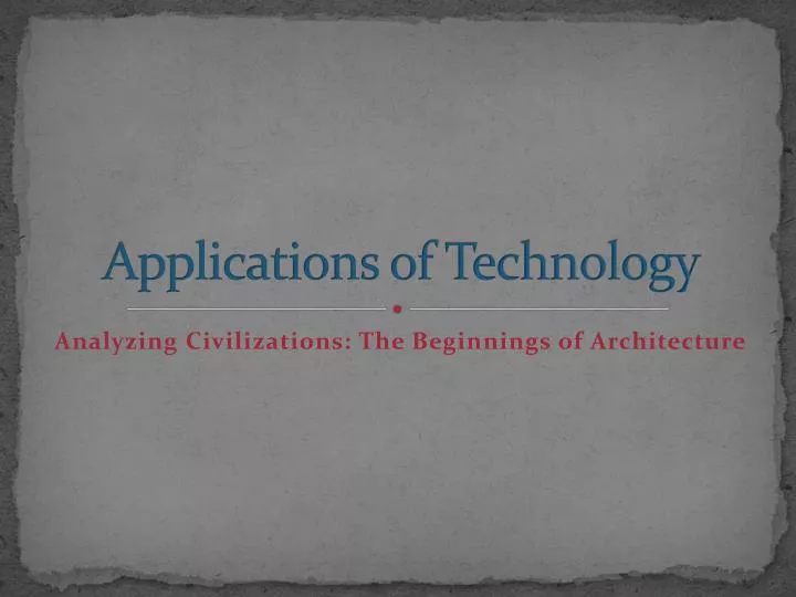 applications of technology