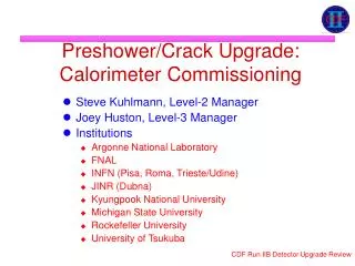 Preshower/Crack Upgrade: Calorimeter Commissioning