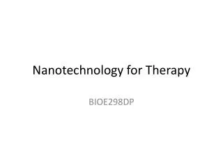 Nanotechnology for Therapy