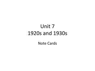 Unit 7 1920s and 1930s