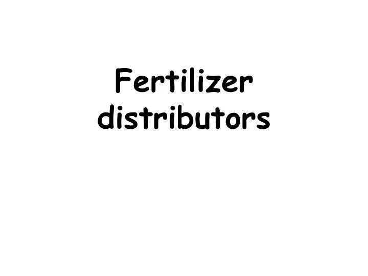 fertilizer distributors