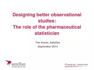 Designing better observational studies: The role of the pharmaceutical statistician