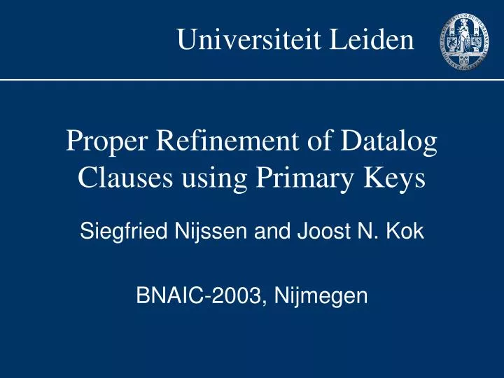 proper refinement of datalog clauses using primary keys