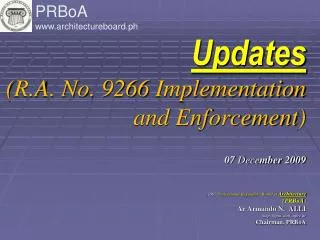 Updates (R.A. No. 9266 Implementation and Enforcement) 07 Dece mber 2009