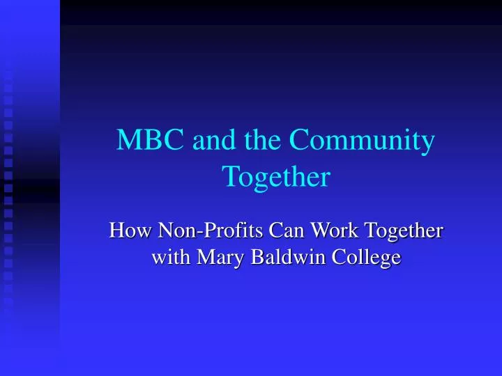 mbc and the community together