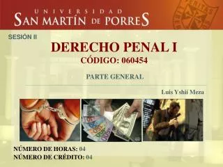 DERECHO PENAL I CÓDIGO: 060454